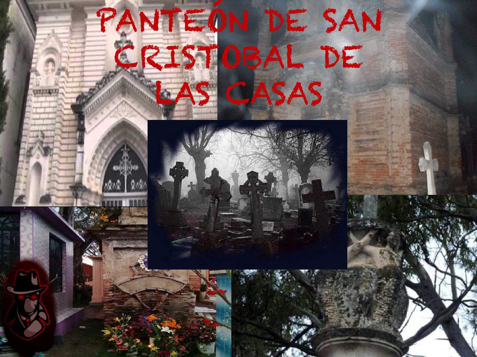 EL PANTEON DE SAN CRISTOBAL DE LAS CASAS | Mundo Secreto Amino