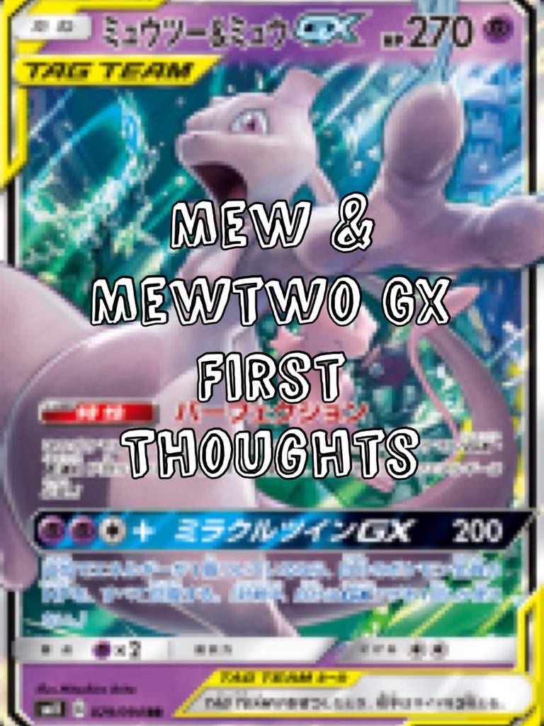 Mew Mewtwo Gx First Thoughts Pokémon Trading Card Game