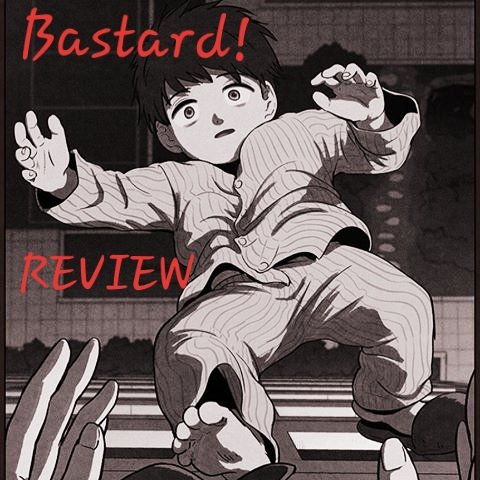 Bastard Review Spoiler Warning Linewebtoons Amino