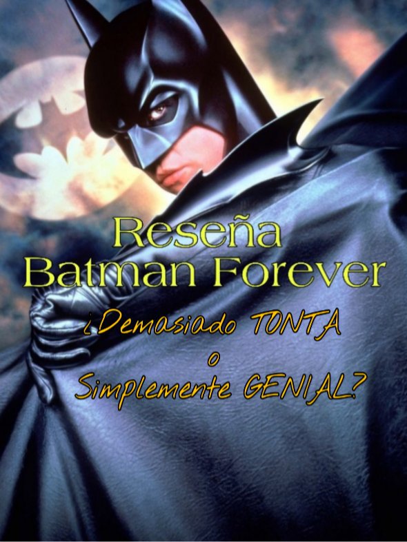 ✨; Reseña Batman Forever | ｢ • DC Universe • ｣ Amino