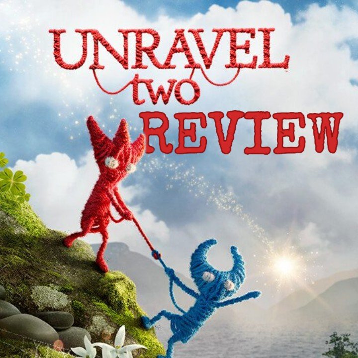 unravel two review