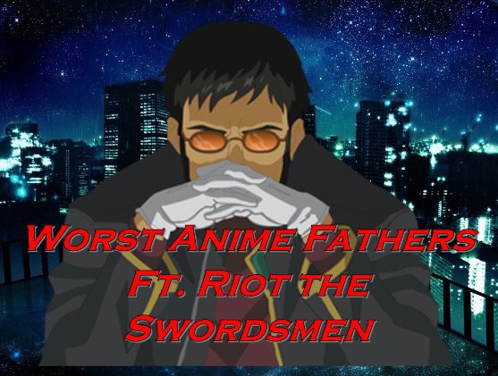 worst-fathers-in-anime-collab-anime-amino