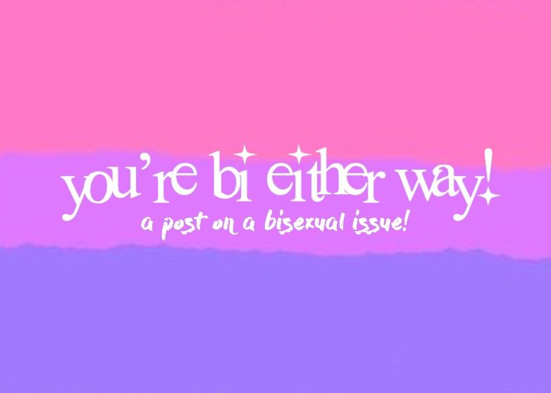 you’re bi either way! | LGBT+ Amino