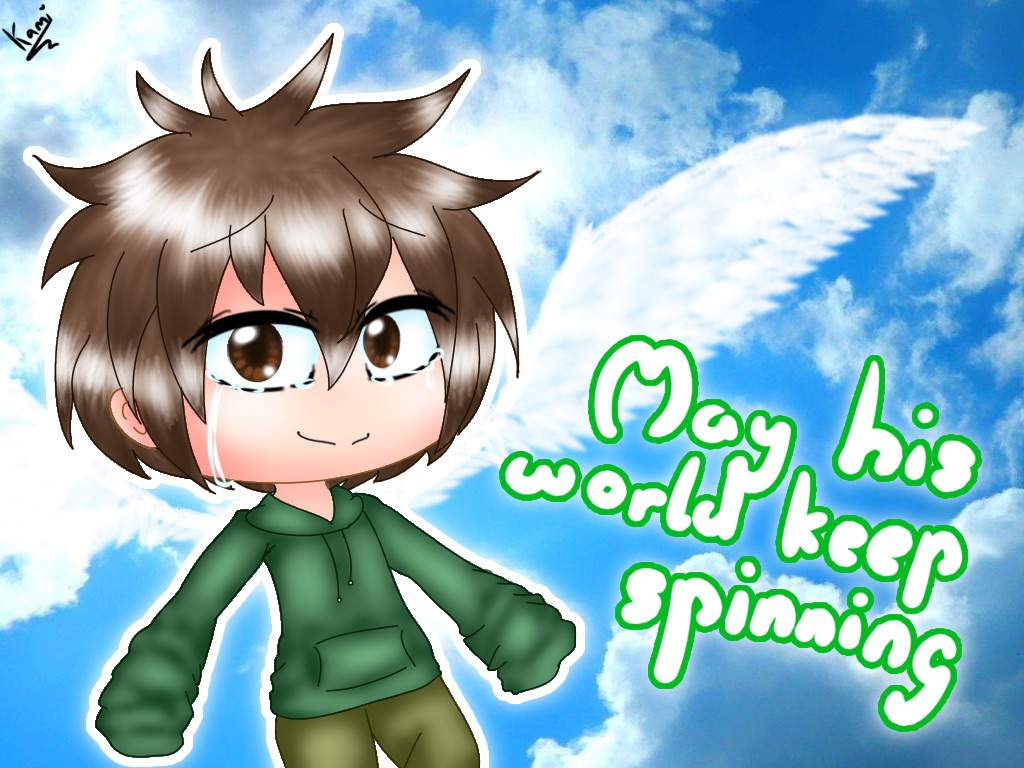 ~May His World Keep Spinning~ | Gacha-Verse Amino