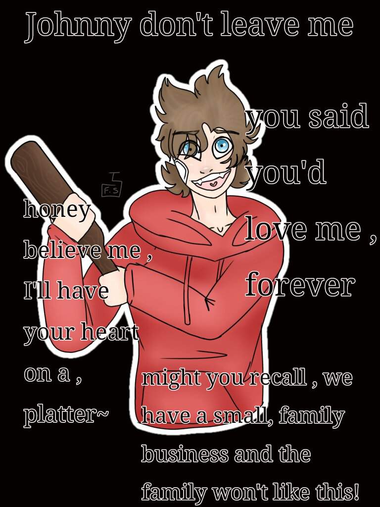 |johnny don't leave me~| | 🌎Eddsworld🌎 Amino