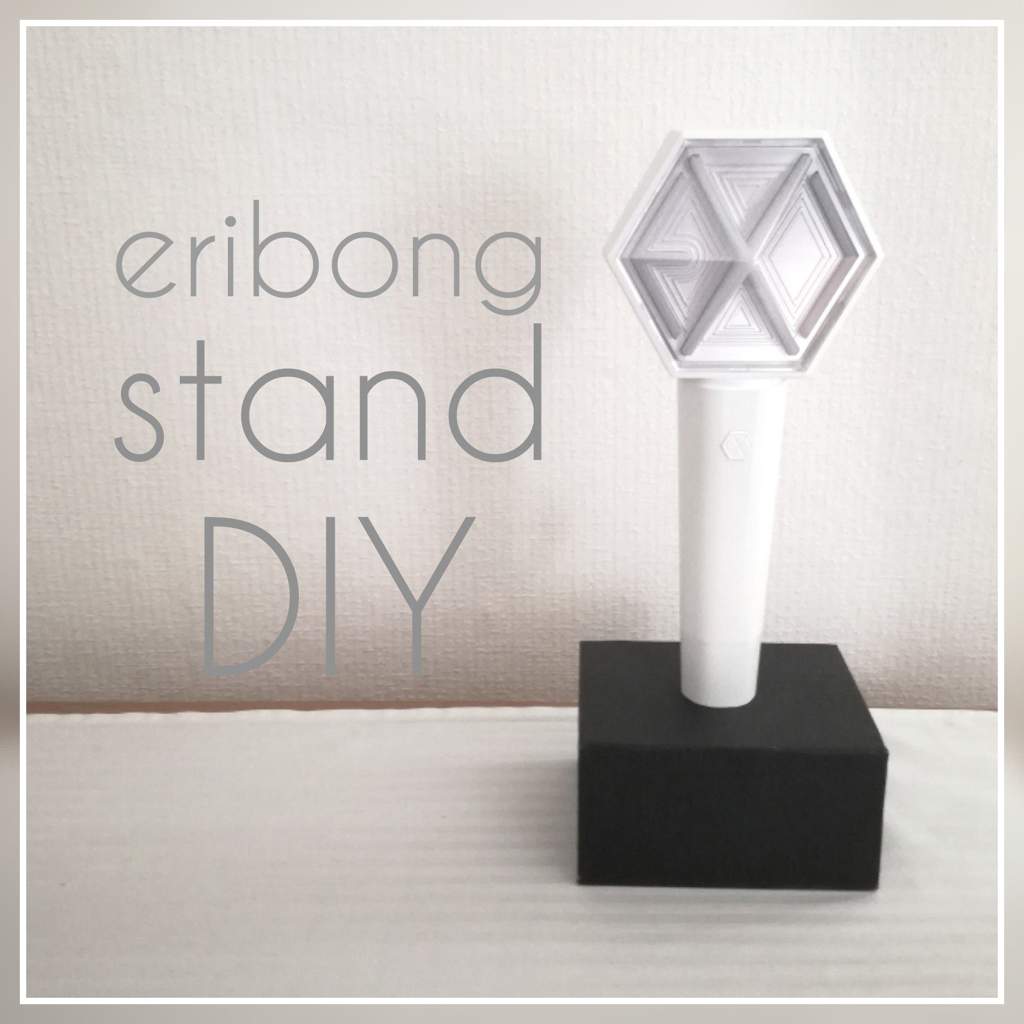 DIY Lightstick Stand | EXO (엑소) Amino