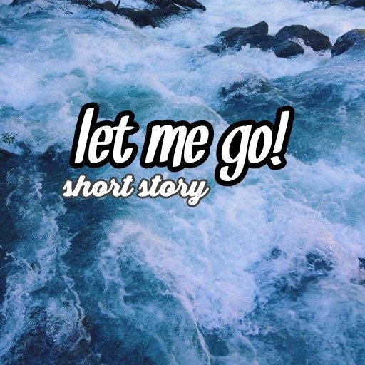 let me go! || short pov story • | Warriors Amino