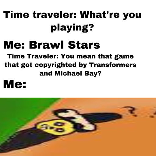 Bsa Meme Review No 6 Brawl Stars Amino - brawl stars time travel