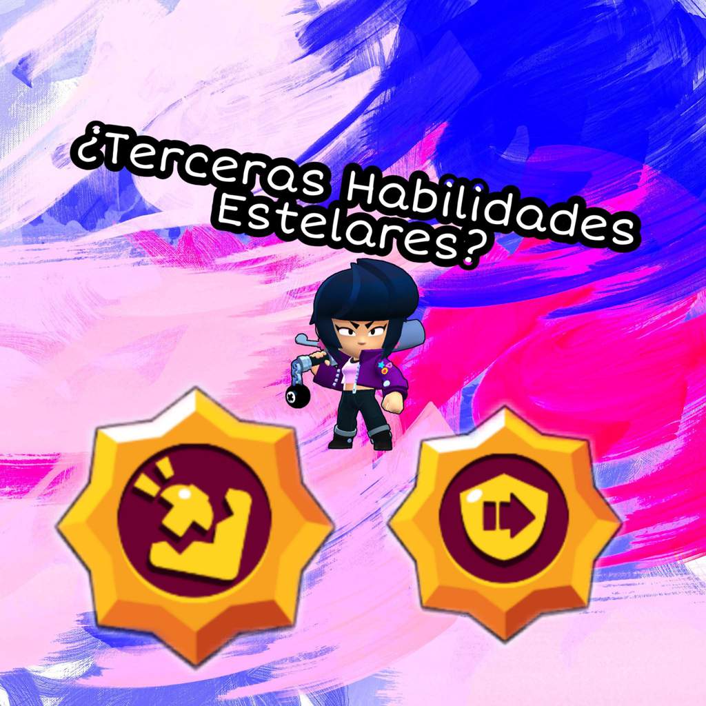 Terceras Habilidades Estelares Brawl Stars Es Amino - todas las habilidades estelares de brawl stars