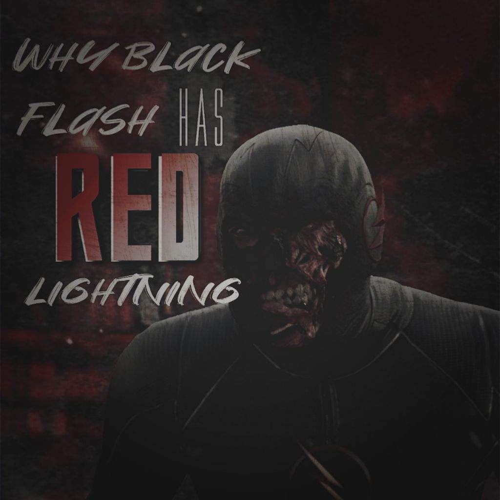 Why Black Flash Has Red Lightning | The Flash Amino