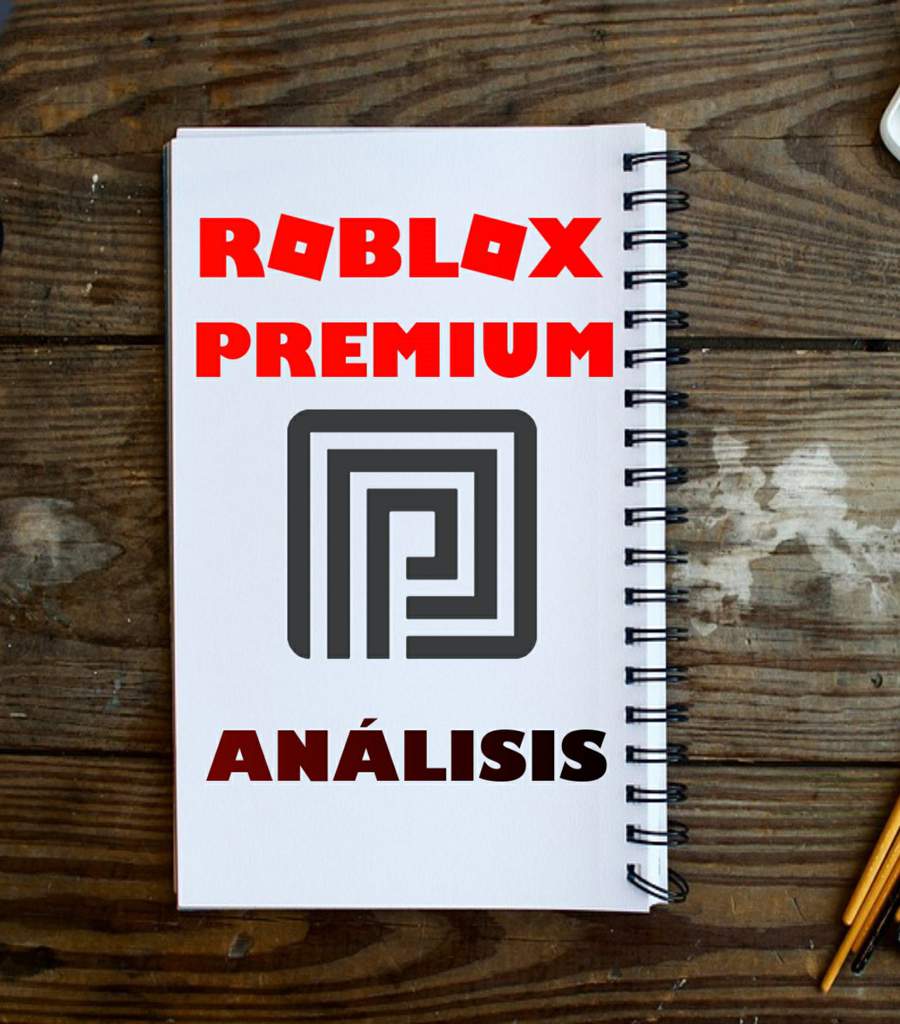 Roblox Premium Análisis Completo Roblox Amino En - roblox information products