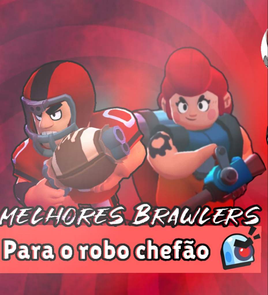 Melhores Brawlers Para Robo Chefao Brawl Stars Amino Oficial Amino - como bugar o robo chefao brawl stars