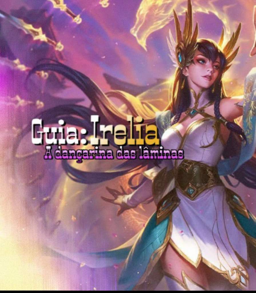 Qual o nome da Irelia?