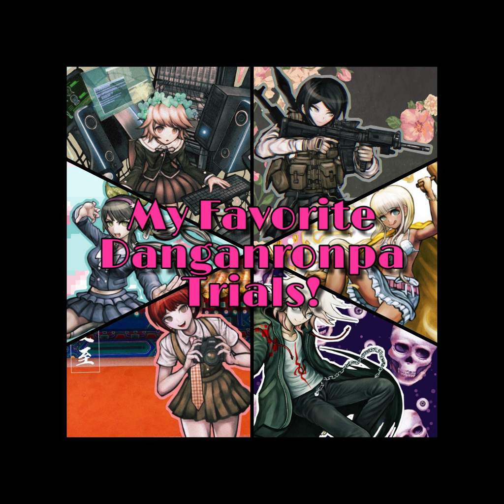 My Top 5 Danganronpa Trials! | Anime Amino