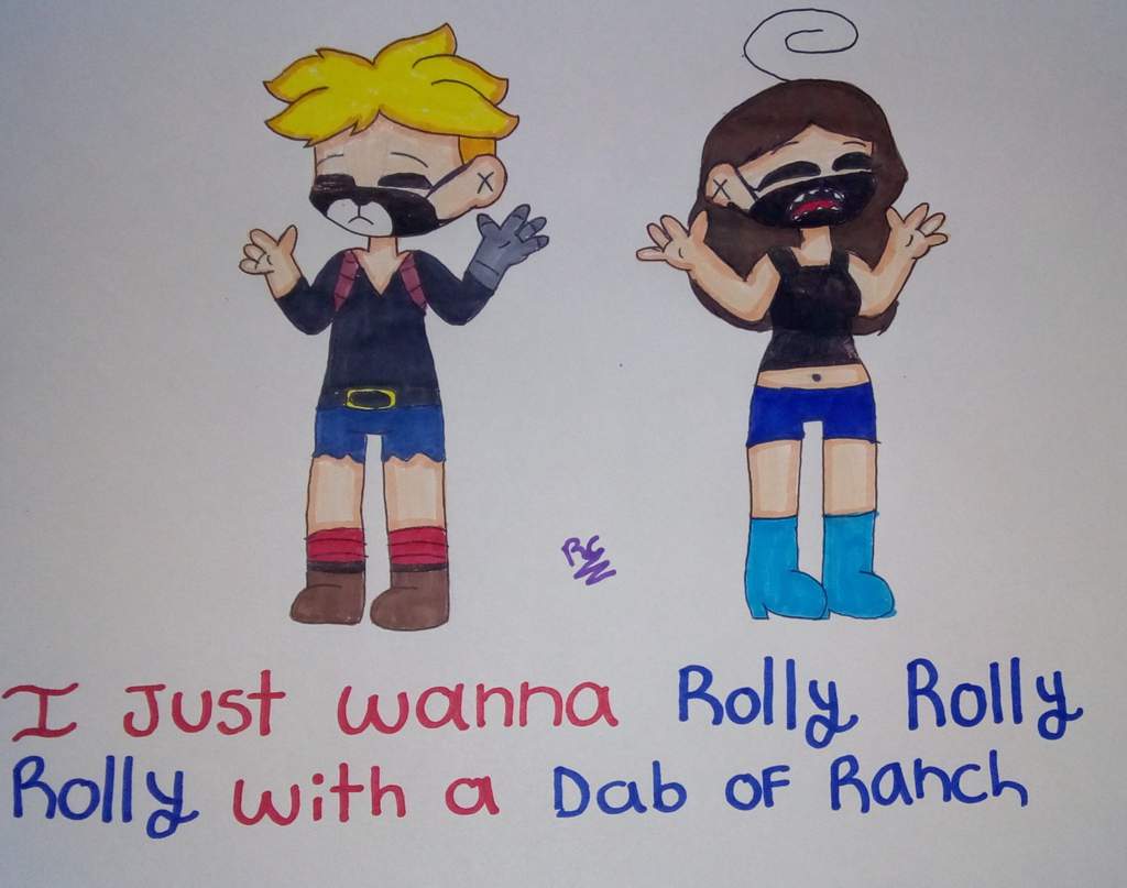 i just wanna rolly rolly with a dab ranch