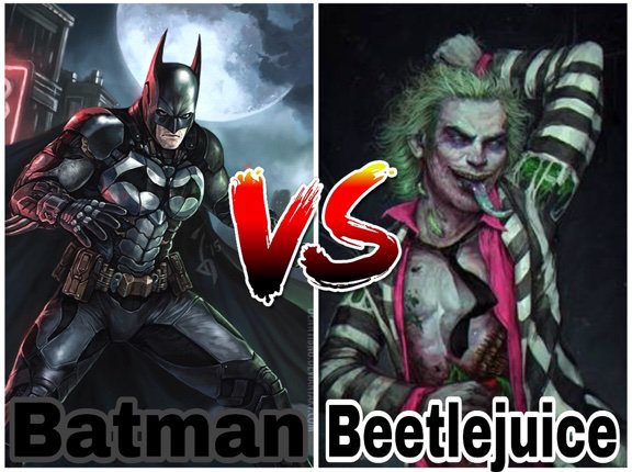 Batman Or Beetlejuice | Battle Arena Amino Amino