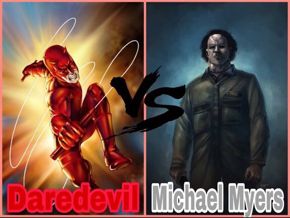 Daredevil Or Michael Myers | Battle Arena Amino Amino