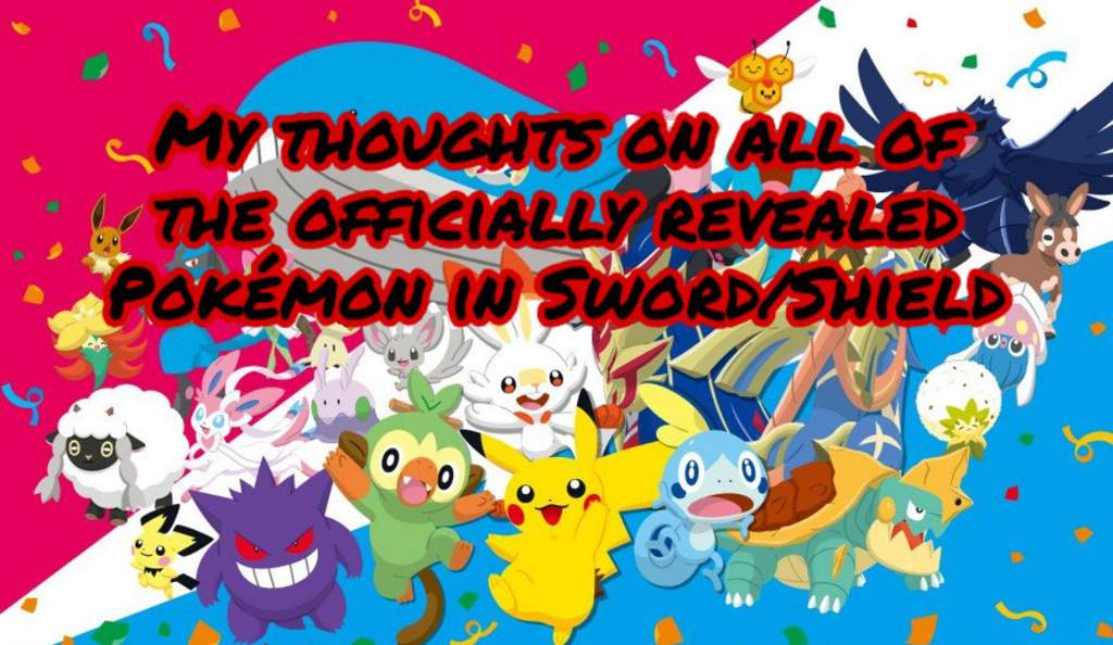 My Thoughts All Of The Gen 8 Officially Revealed Pokémon