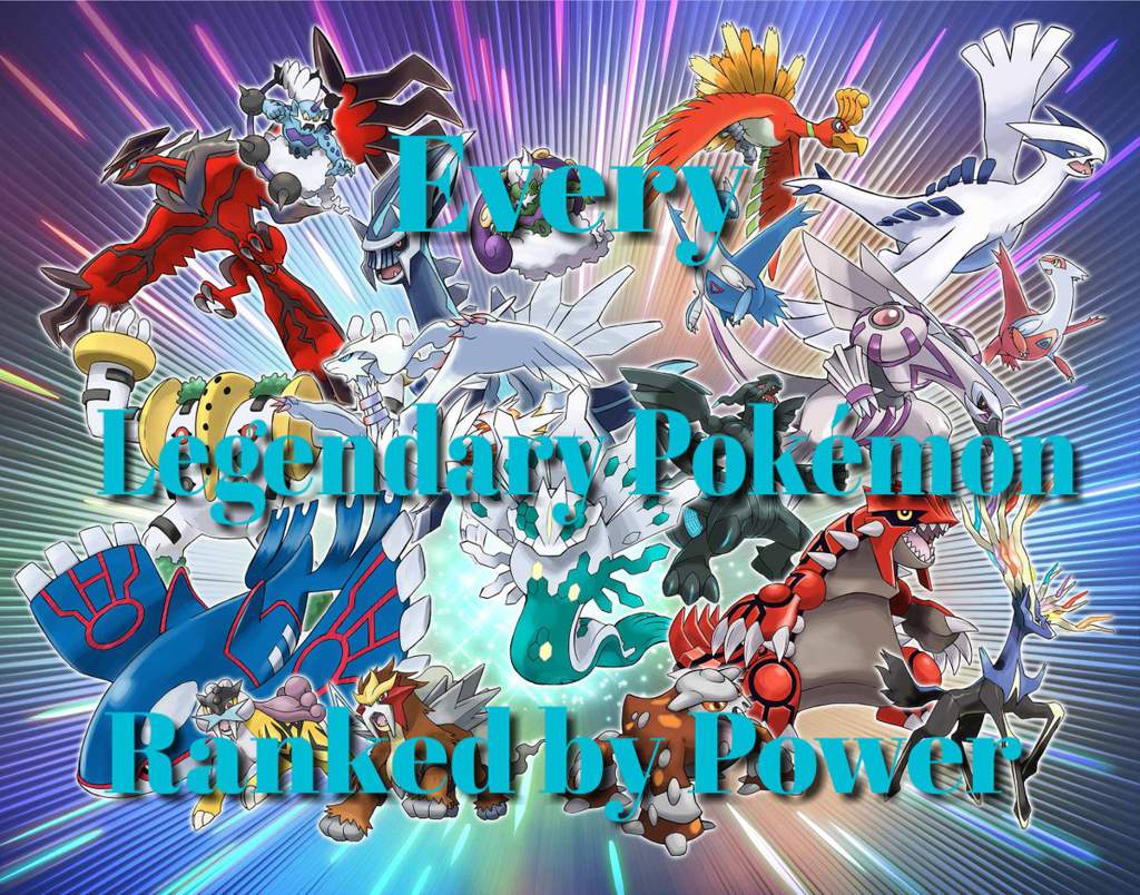 Every Legendary Pokémon Ranked by Power | Pokémon Amino