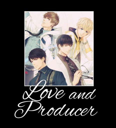 Love And Producer Wiki