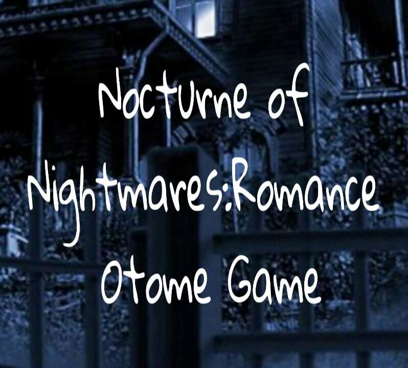 Nocturne of nightmares прохождение