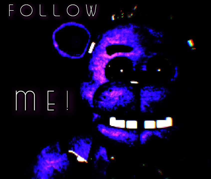 FOLLOW ME! | Five Nights At Freddy's Amino