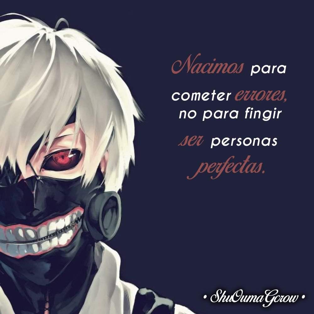FRASES KANEKI TOKIO GHOUL •Anime• Amino FRASES KANEKI TOKIO GHOUL •Anime• Amino