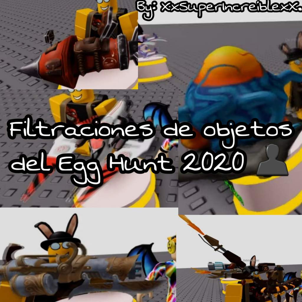 Filtraciones De Objetos Del Egg Hunt 2020 2 3 Xxsuperincreiblexx Roblox Amino En Espanol Amino - pin by gabe xeno on cosas raras pero interesantes juas juas in 2020 roblox the originals my heart is breaking