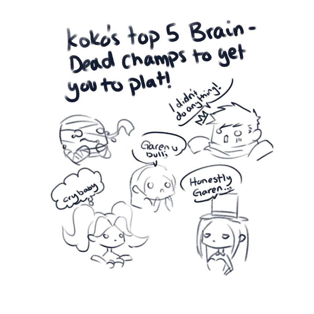 bøf Gedehams Reklame Koko's Top 5 Brain-dead Champs to get you to Plat | League Of Legends  Official Amino