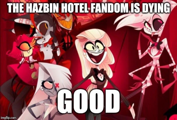 I hate Hazbin Hotel with fibre of my being | Dank Memes Amino