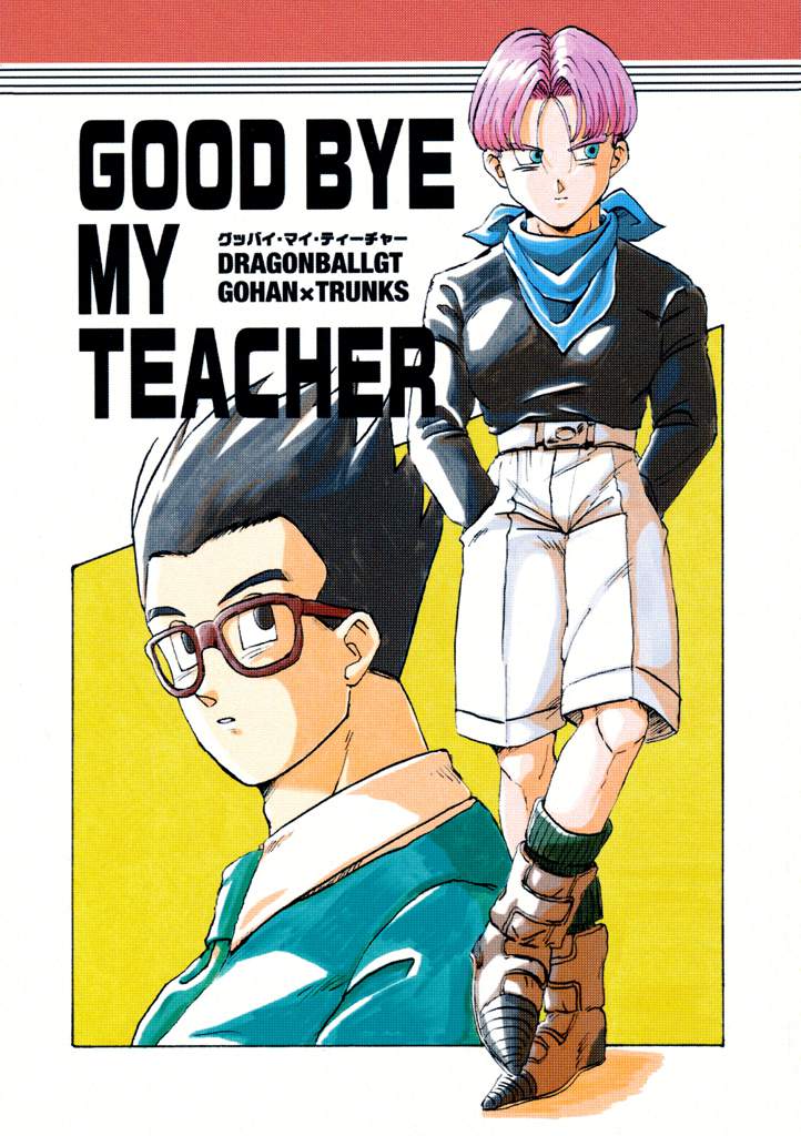 Goodbye My Teacher Gohan X Trunks Doujinshi Dragon Ball EspaÑol Amino 5280