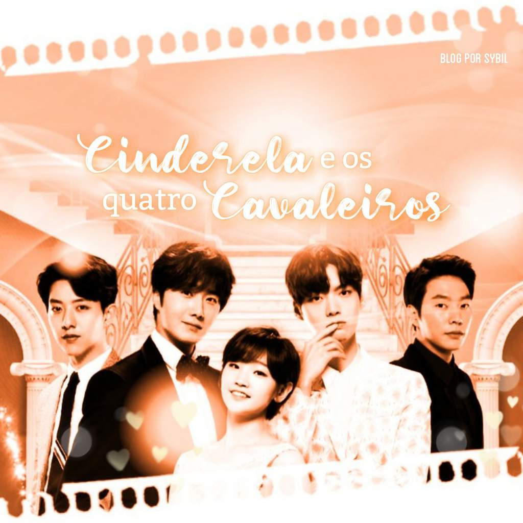 [Review] Cinderela e os quatro cavaleiros •Kpop• Amino