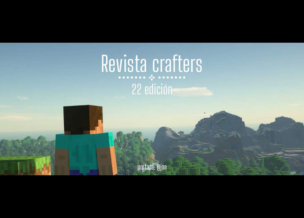 Revista Crafters 22 Edicion Joa Minecraft Amino Crafters Amino