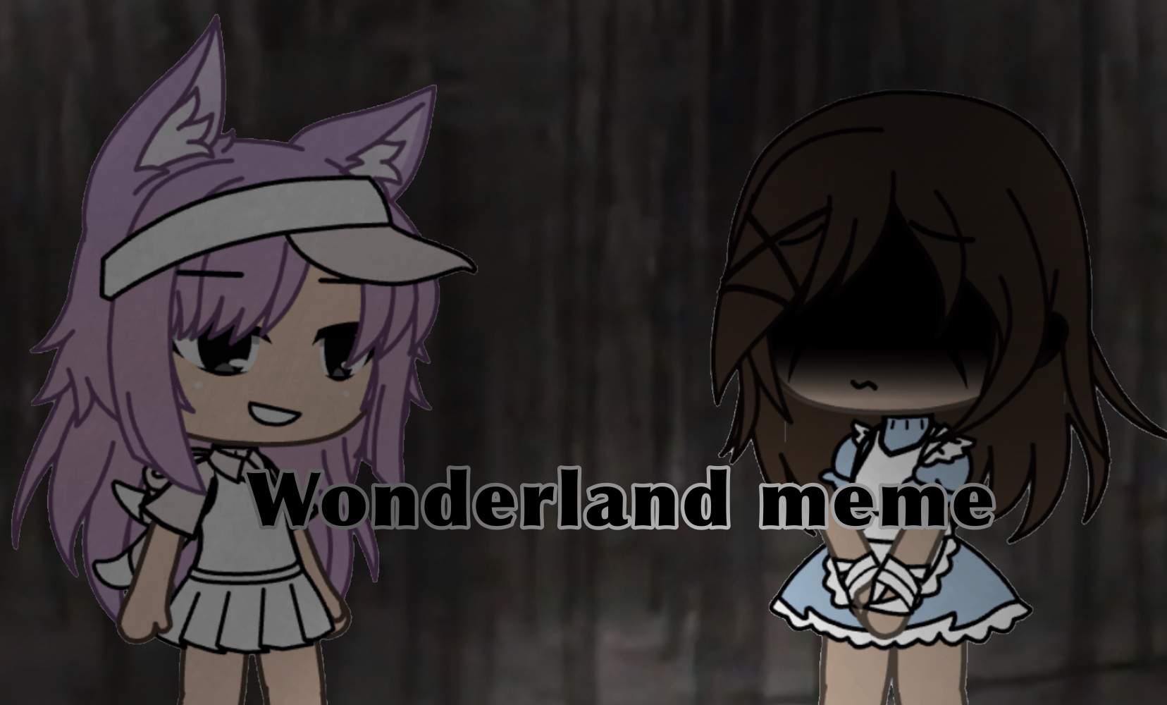 Wonderland meme | Gacha-Life Amino