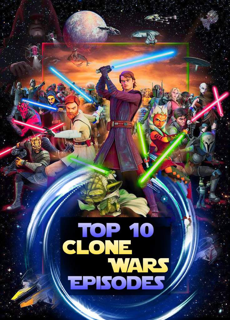 Top 10 Wars Episodes Star Wars