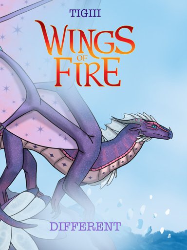 Wings of Fire Different | Wiki | Wings Of Fire Amino