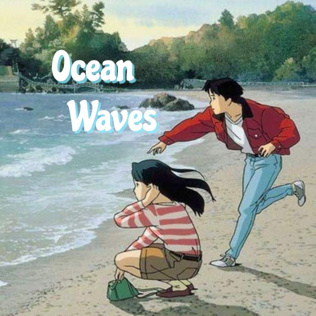ocean waves ghibli full story