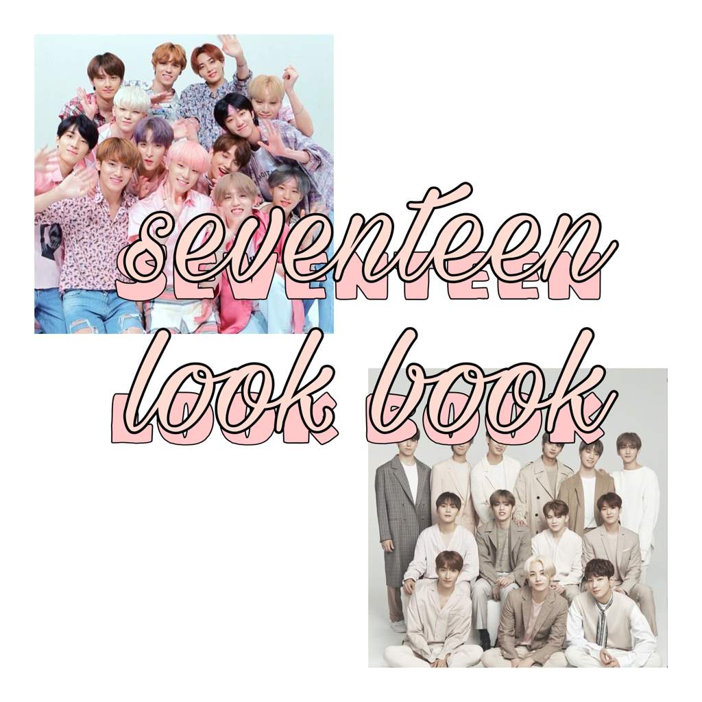 // Seventeen Look Book \\ | K-Pop Amino