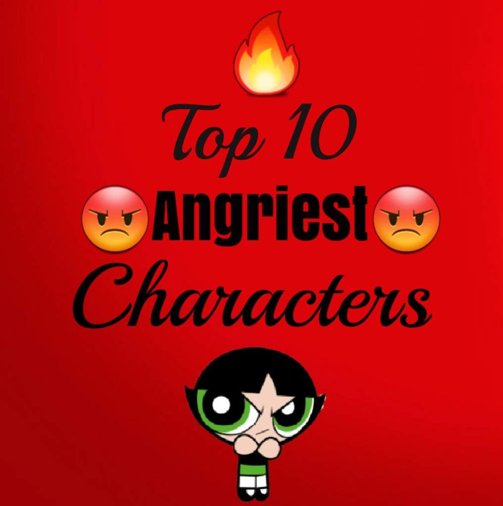 😡Top 10 Angriest Characters!😡 (Part 1) | Cartoon Amino