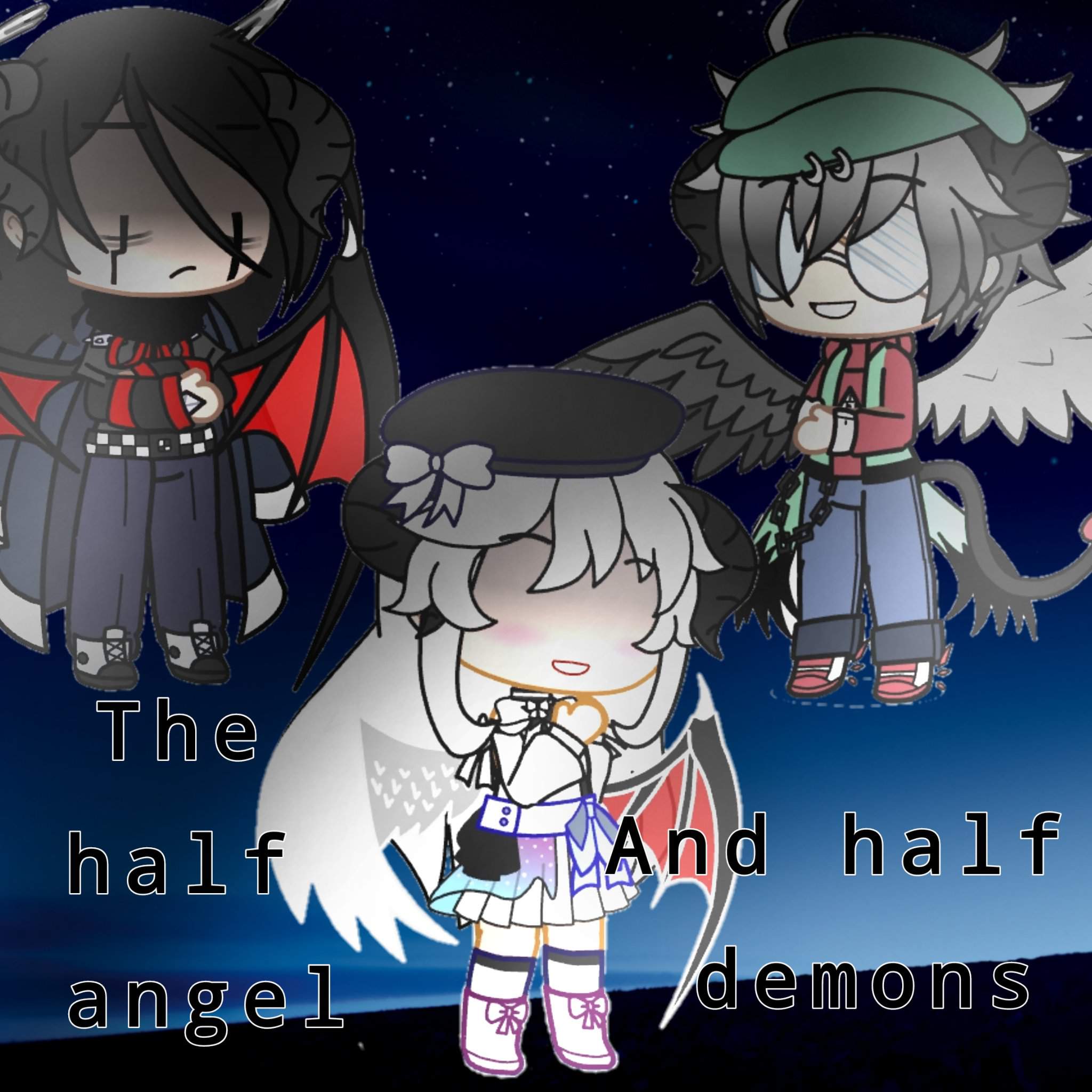 Chapter 5: The half angels and half demons | ★°• Gacha Kingdom •°★ Amino