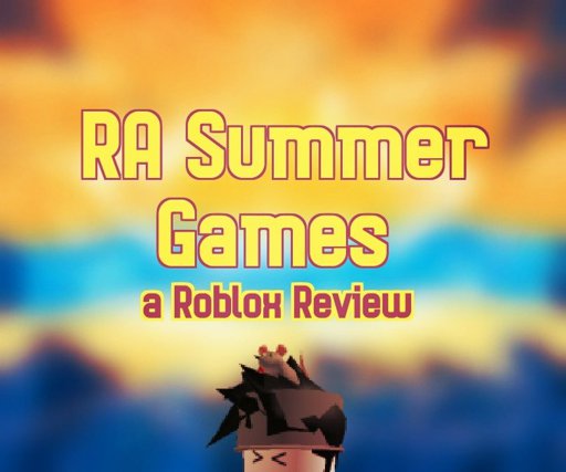Ra Summer Games Wave Two Roblox Amino - roblox annoying orange saw games