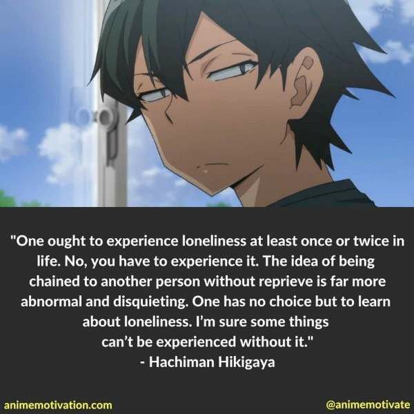 Hikigaya Hachiman Quote | Anime Amino