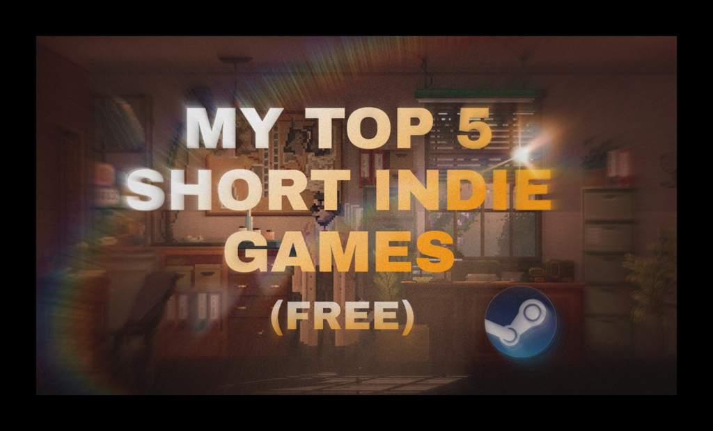 my-top-5-short-indie-games-on-steam-free-video-games-amino