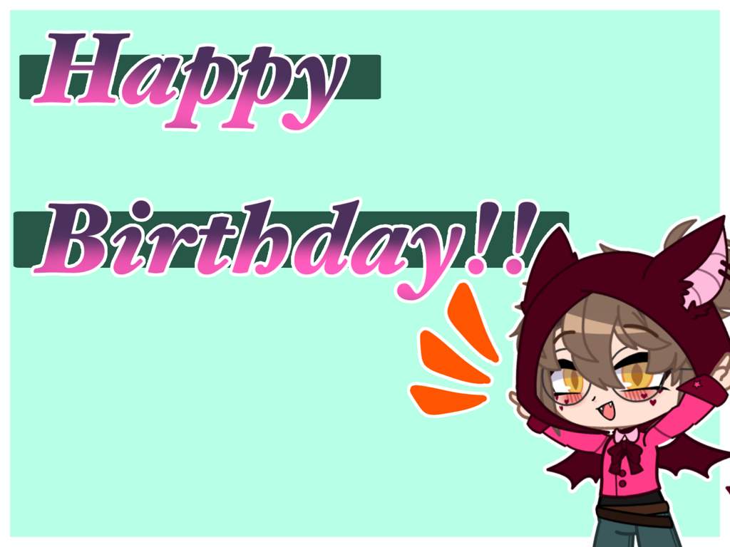 Happy Birthday Rainy-Chan!! | ★°• Gacha Kingdom •°★ Amino