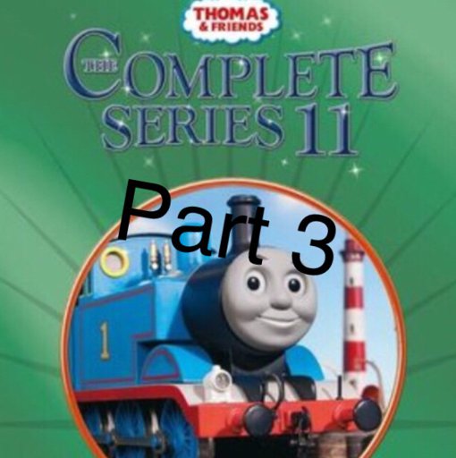 Reviewing Every Episode Of Thomas And Friends Season 11 Part 4 Cartoon Amino