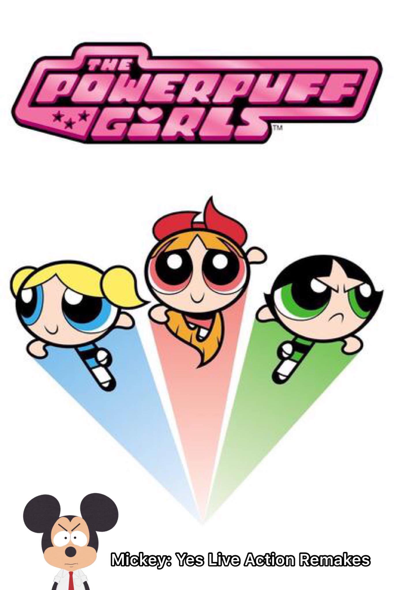 The Powerpuff girls is getting another Remake and it’s Live action ...