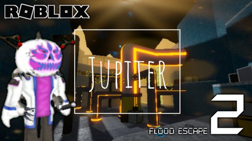 Roblox Fe2 Community Maps Jupiter Crazy By Lluckvy Flood Escape 2 Roblox Amino - blue moon roblox flood escape 2
