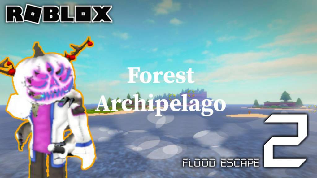 Roblox Fe2 Community Maps Forest Archipelago Easy By Reinfred22 Flood Escape 2 Roblox Amino - forest phase 2 map roblox