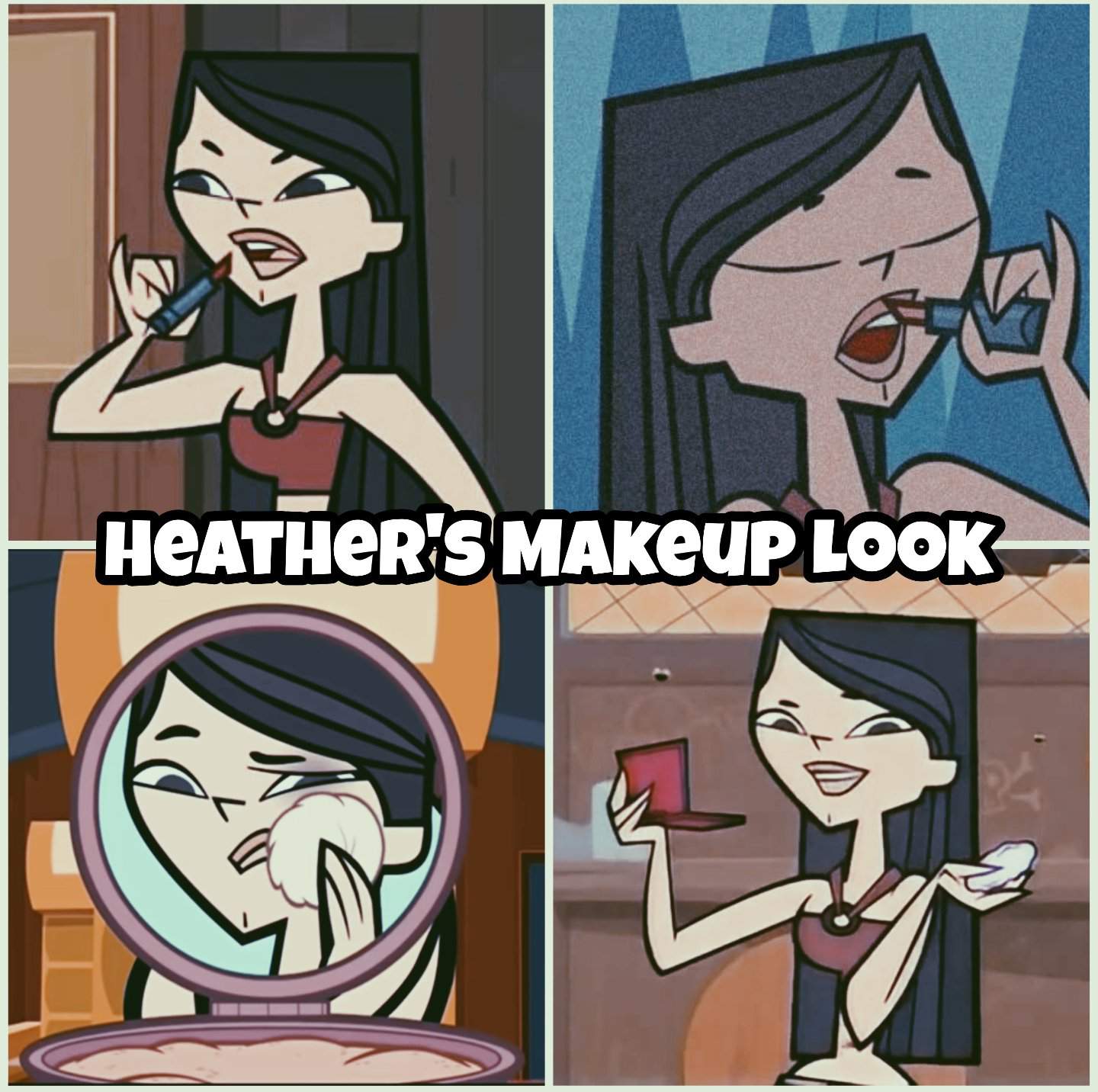 Heathers Makeup Look 💄 | Total Drama Official Amino