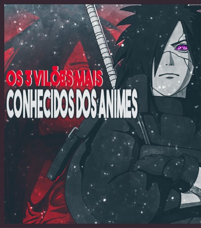 Os 3 Melhores Vilões No Mundo Dos Animes Otaku Crazy™ Amino